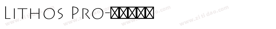 Lithos Pro字体转换